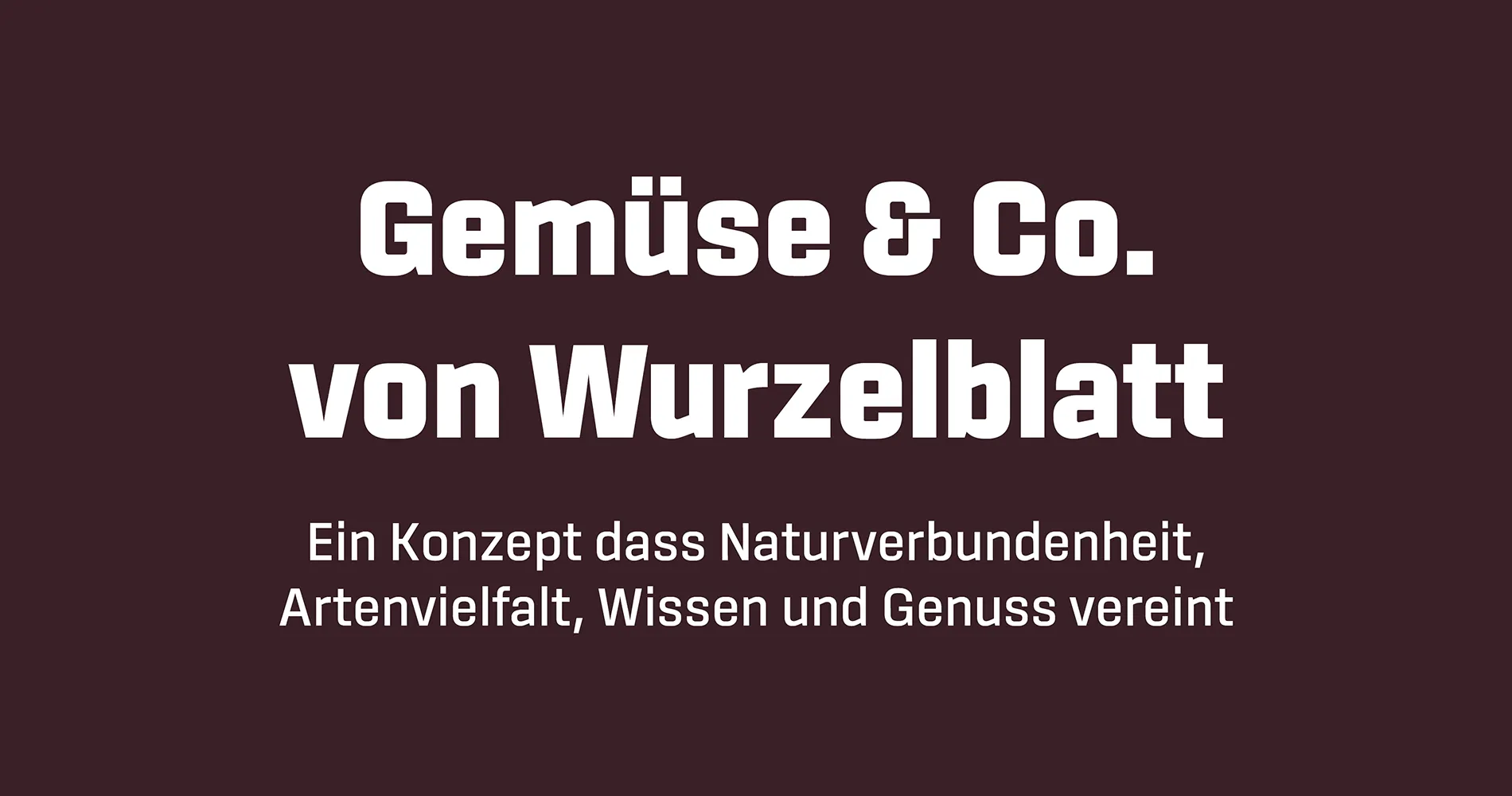 Gemüse & Co. von Wurzelblatt Gemüse & Co. von Wurzelblatt
